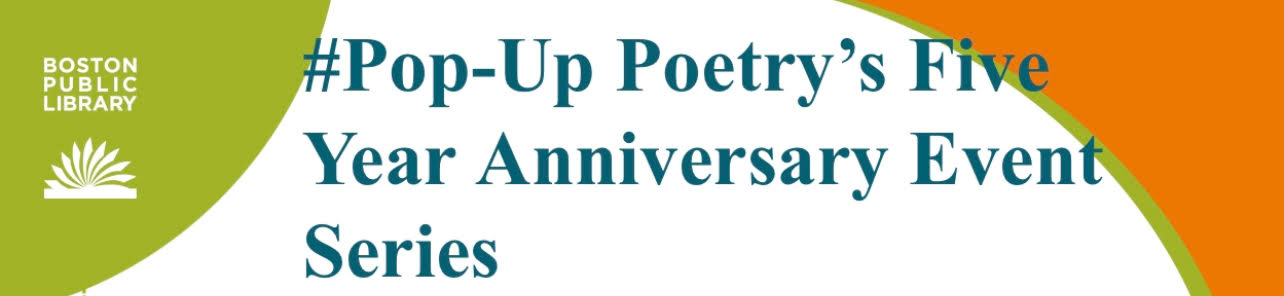Pop-up Poetry’s Five Year Anniversary Series