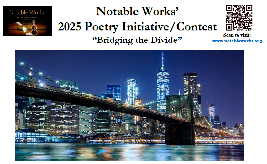 Notable Works’ 2025 Poetry Initiative/Contest.