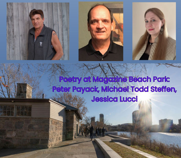 Poetry at Magazine Beach Park: Peter Payack, Michael Todd Steffen, Jessica Lucci