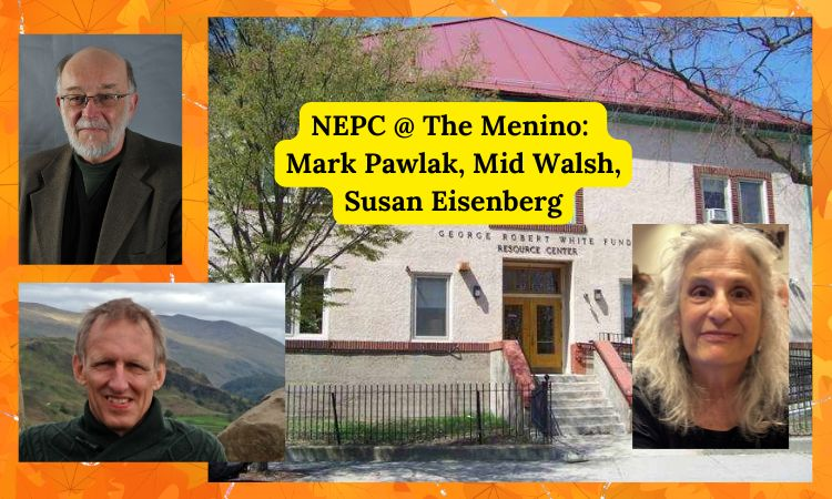 NEPC @ The Menino: Mark Pawlak, Mid Walsh, Susan Eisenberg